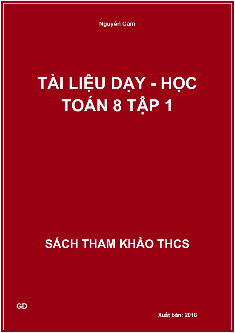 Tài liệu dạy - học Toán 8 Tập 1