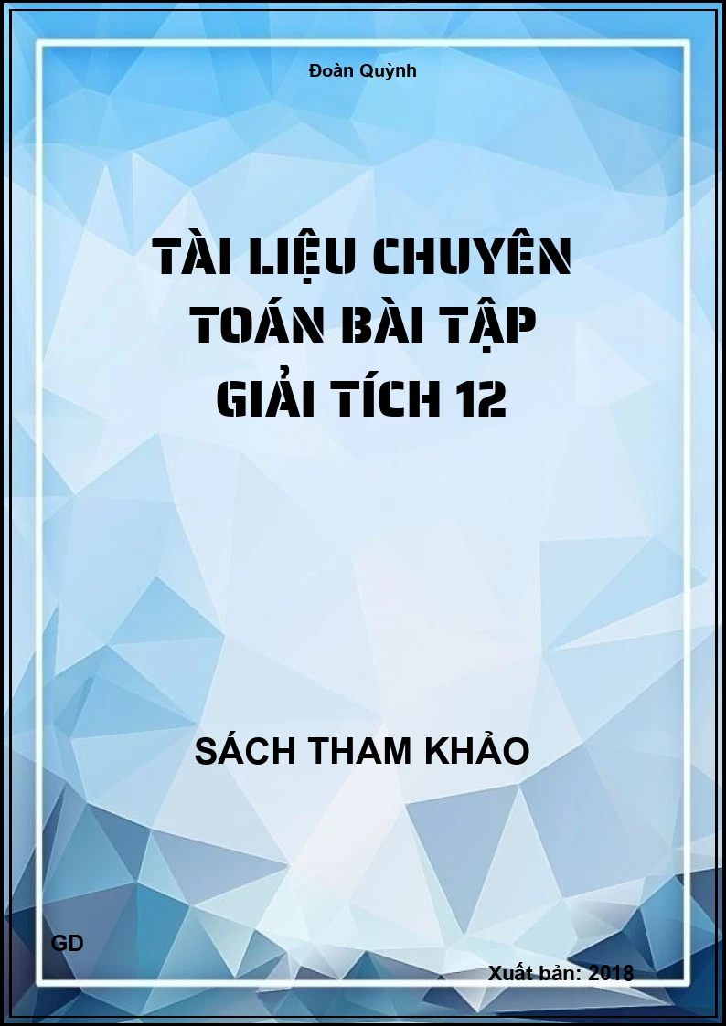 Tài liệu chuyên toán bài tập giải tích 12