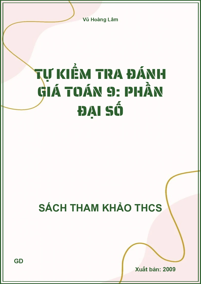 Tự kiểm tra đánh giá Toán 9: Phần Đại số