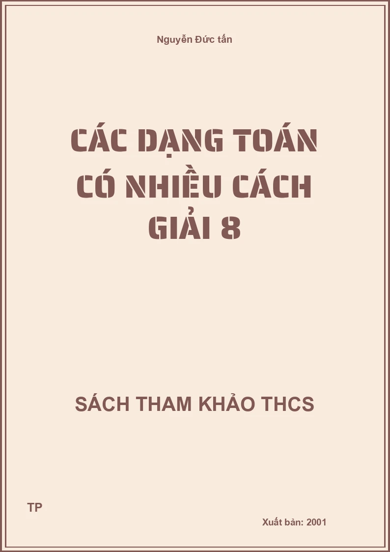Các dạng Toán có nhiều cách giải 8