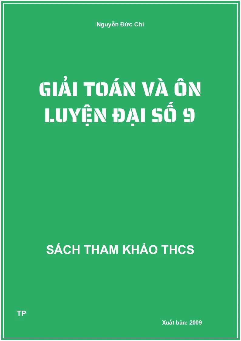 Giải Toán và ôn luyện Đại số 9
