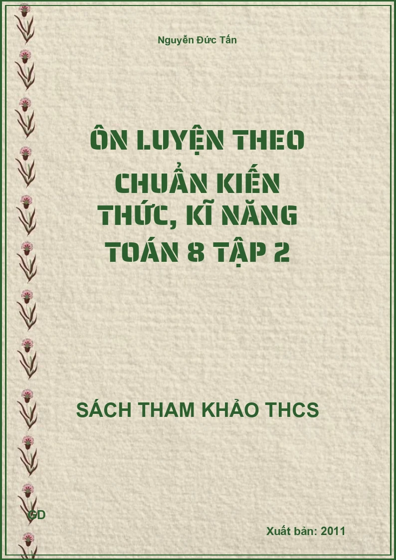 Ôn luyện theo chuẩn kiến thức, kĩ năng Toán 8 Tập 2