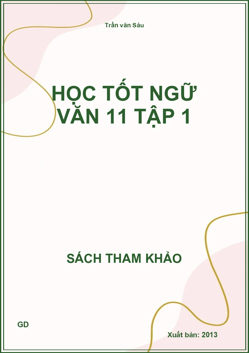 Học tốt Ngữ văn 11 tập 1