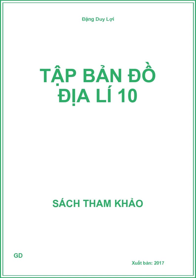Tập bản đồ Địa lí 10