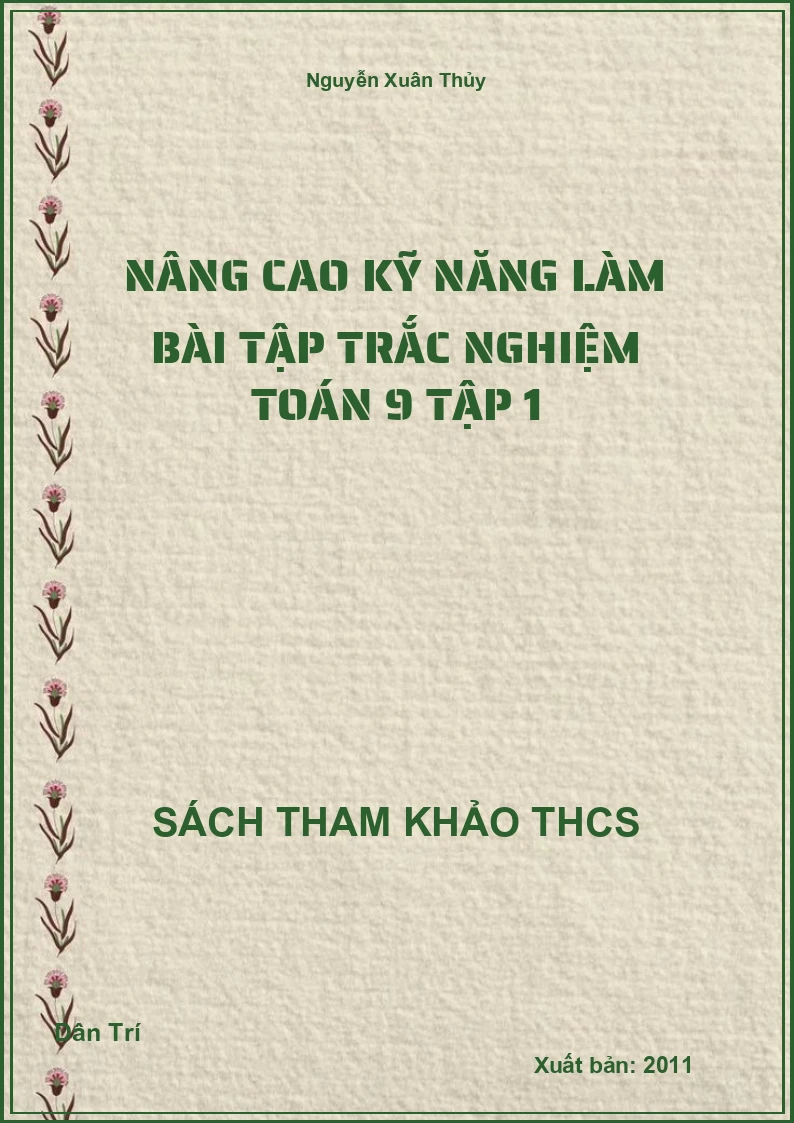Nâng cao kỹ năng làm bài tập trắc nghiệm Toán 9 Tập 1