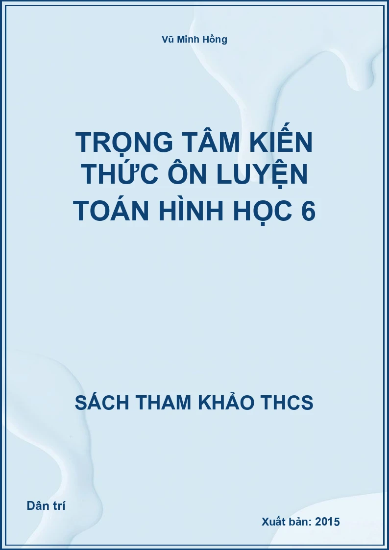 Trọng tâm kiến thức ôn luyện Toán Hình học 6