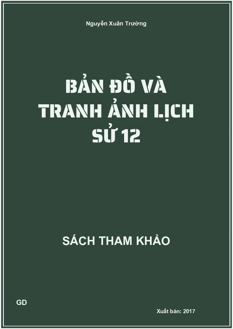 Bản đồ và tranh ảnh Lịch sử 12