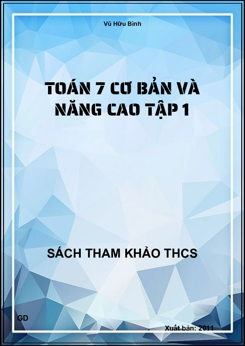 Toán 7 cơ bản và năng cao Tập 1