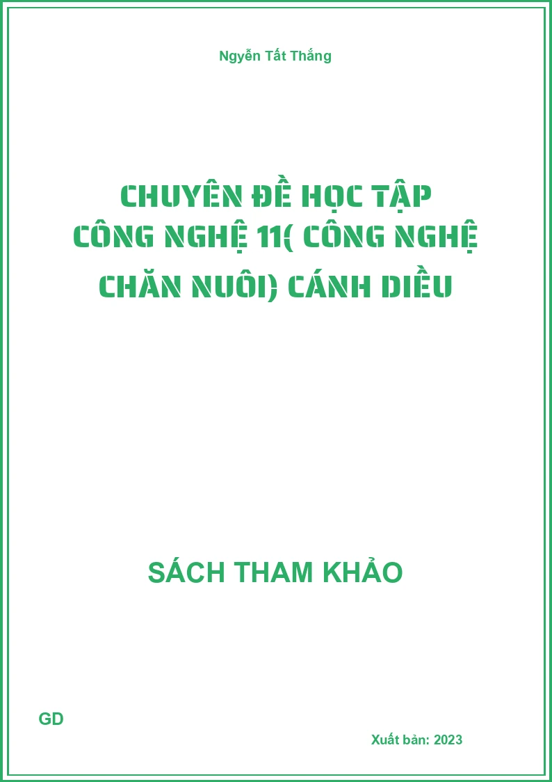 Chuyên đề học tập Công nghệ 11( công nghệ chăn nuôi) cánh diều