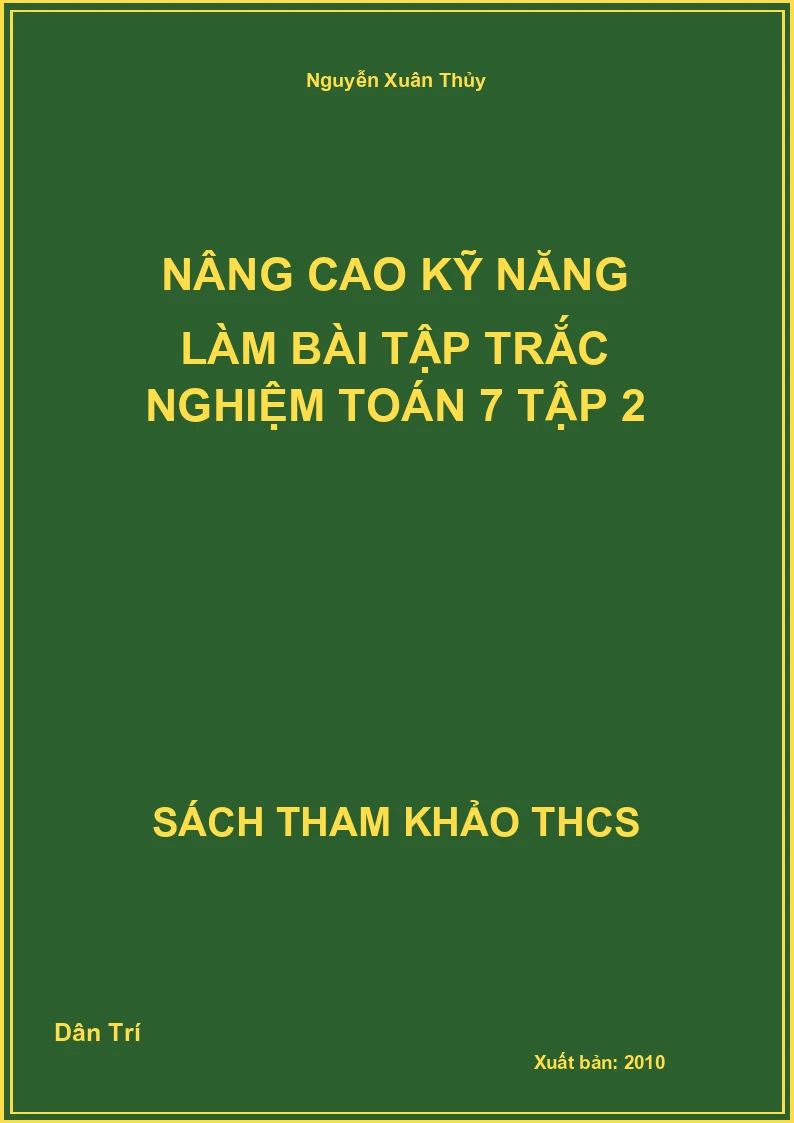 Nâng cao kỹ năng làm bài tập trắc nghiệm Toán 7 Tập 2