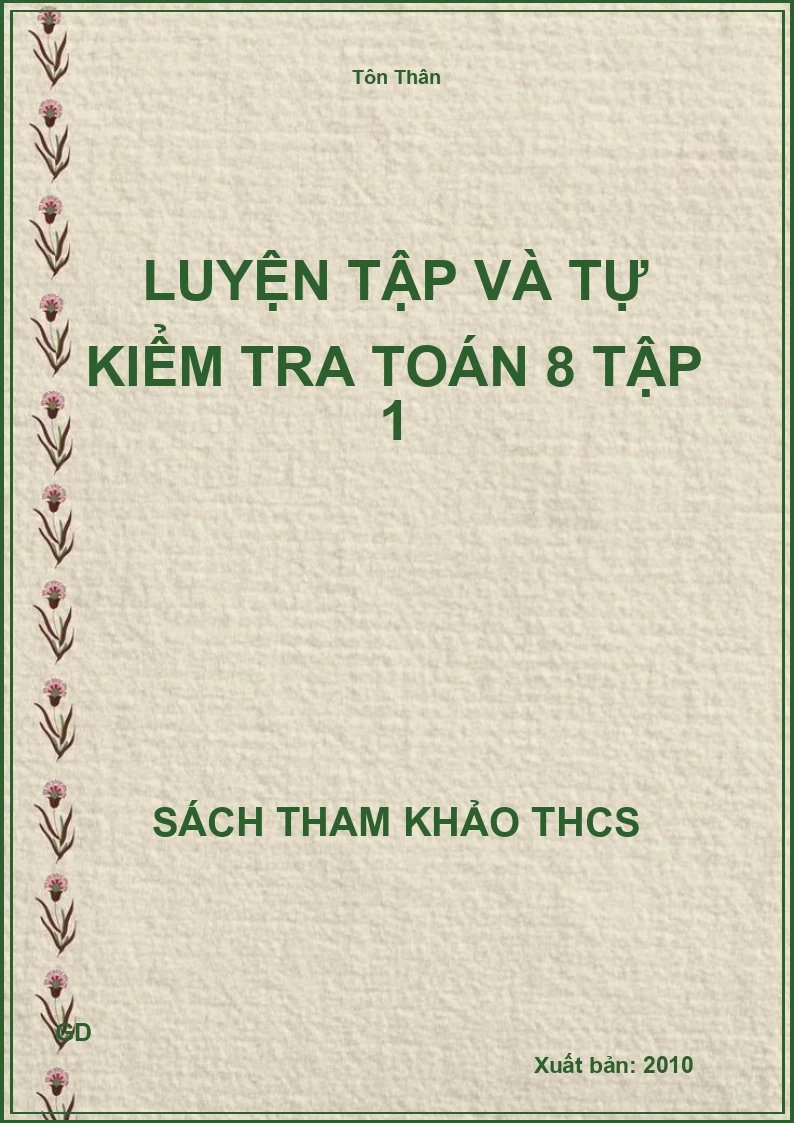 Luyện Tập và tự kiểm tra Toán 8 Tập 1