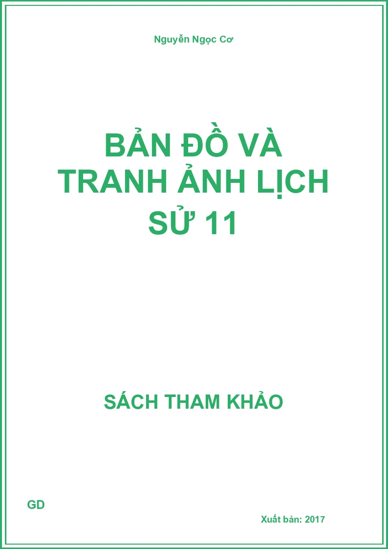 Bản đồ và tranh ảnh Lịch sử 11