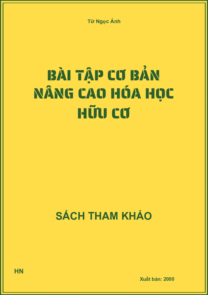 Bài tập cơ bản nâng cao Hóa học hữu cơ