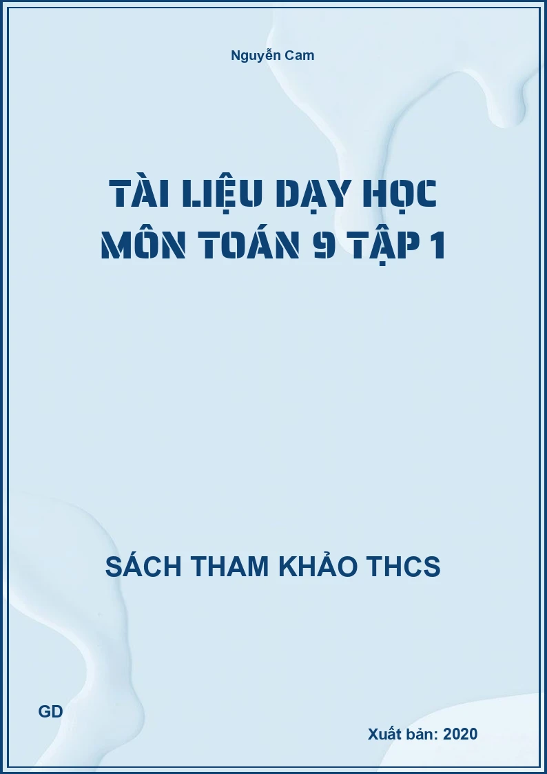 Tài liệu dạy học môn Toán 9 Tập 1