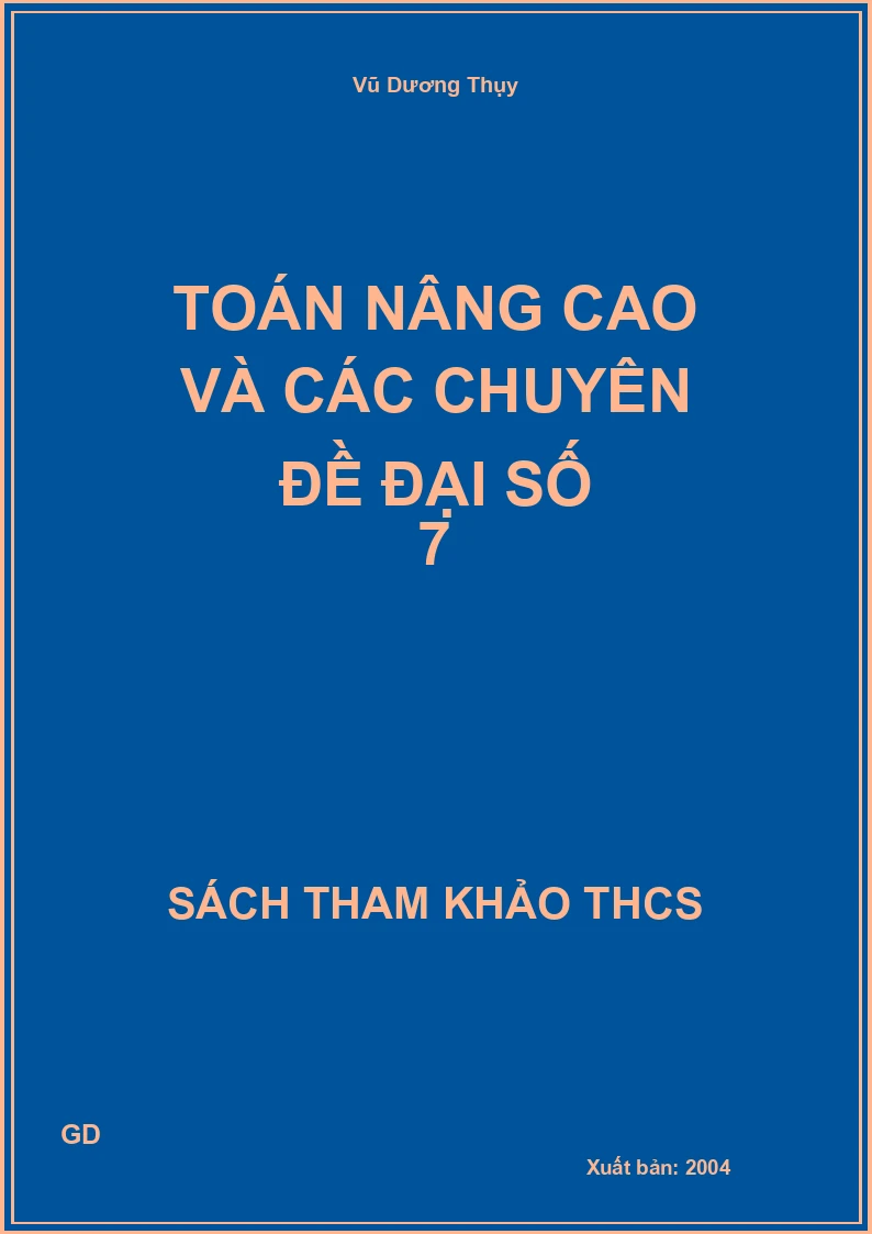Toán nâng cao và các chuyên đề Đại số 7