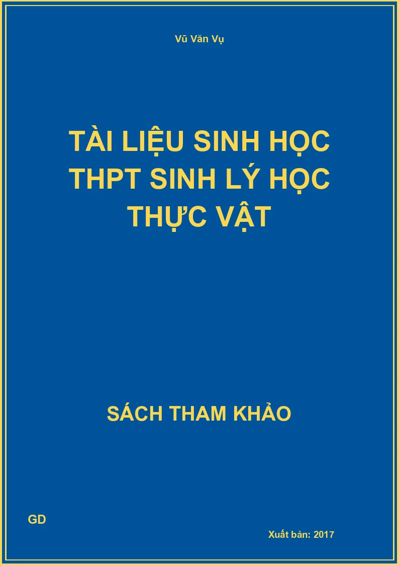 Tài liệu sinh học THPT Sinh Lý học thực vật