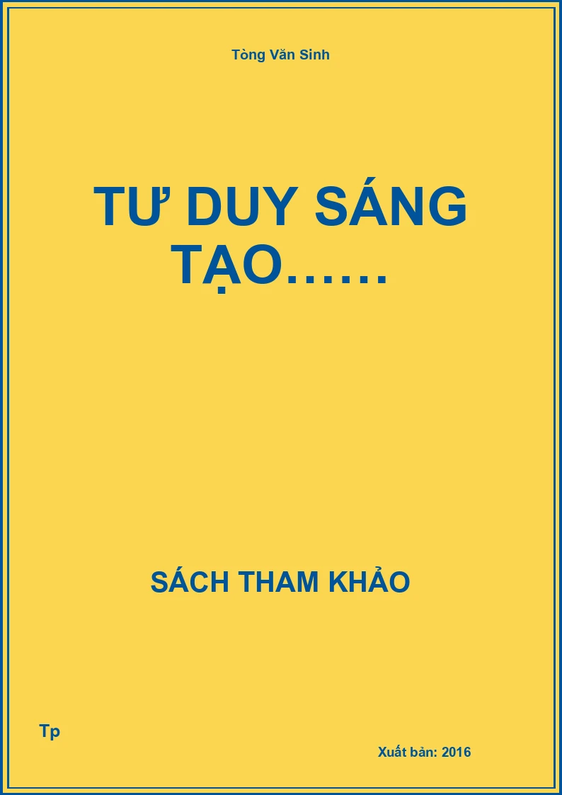 Tư duy sáng tạo……