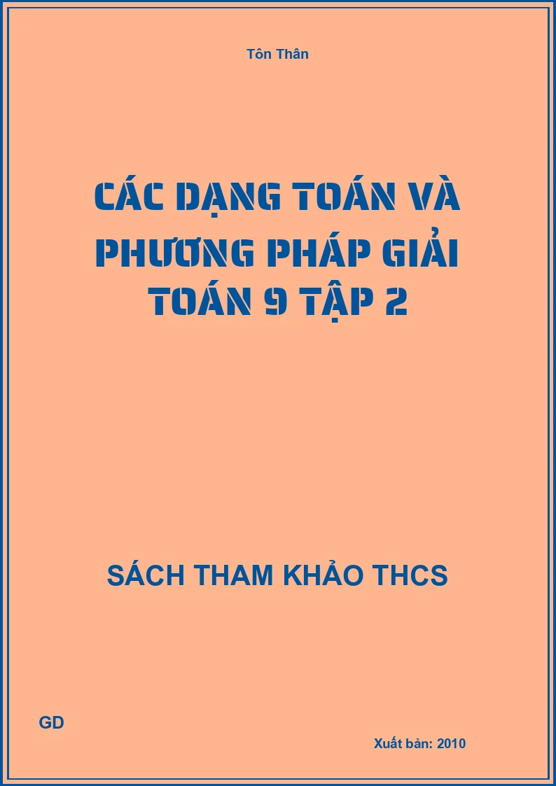 Các dạng Toán và phương pháp giải Toán 9 Tập 2