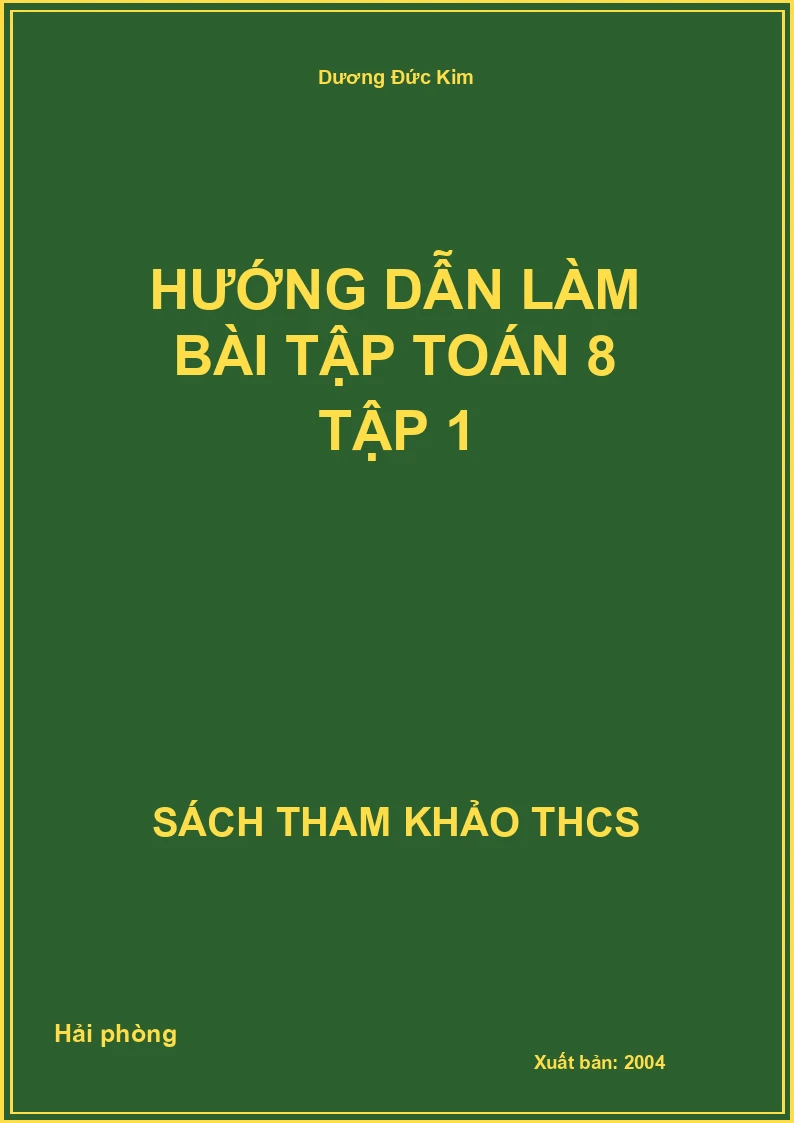 Hướng dẫn làm bài tập Toán 8 Tập 1