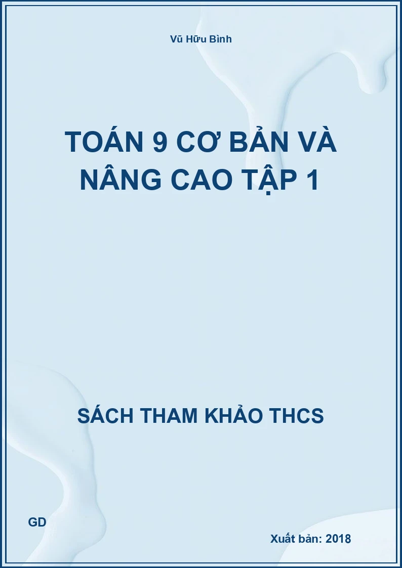 Toán 9 cơ bản và nâng cao Tập 1
