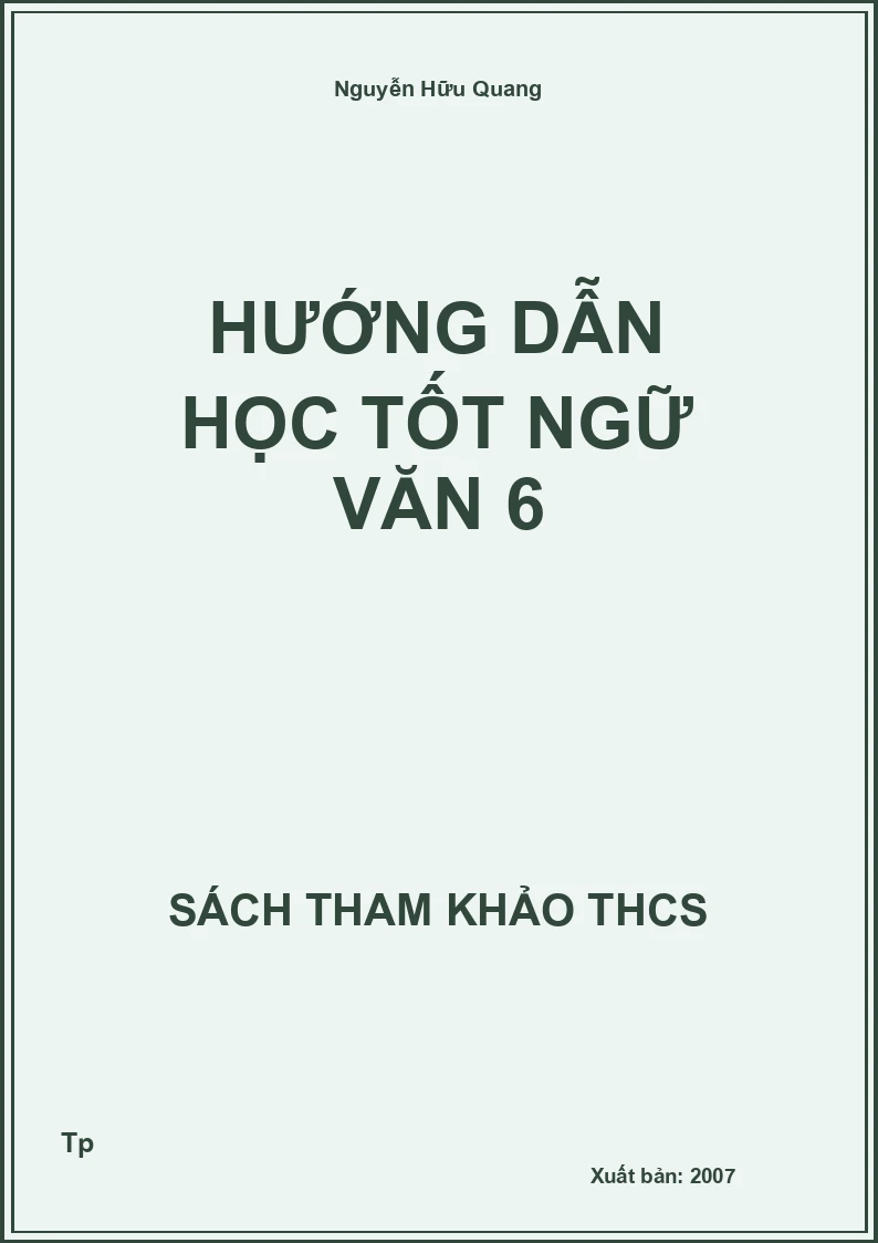 Hướng dẫn học tốt ngữ văn 6