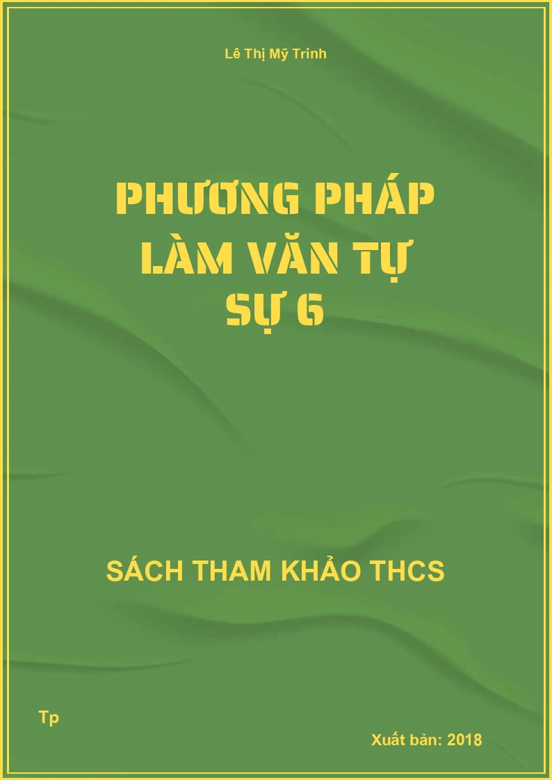 Phương pháp làm văn tự sự 6