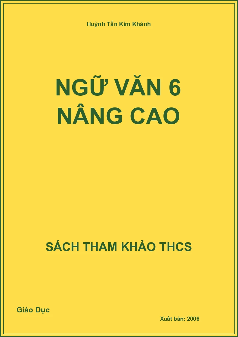 Ngữ văn 6 nâng cao