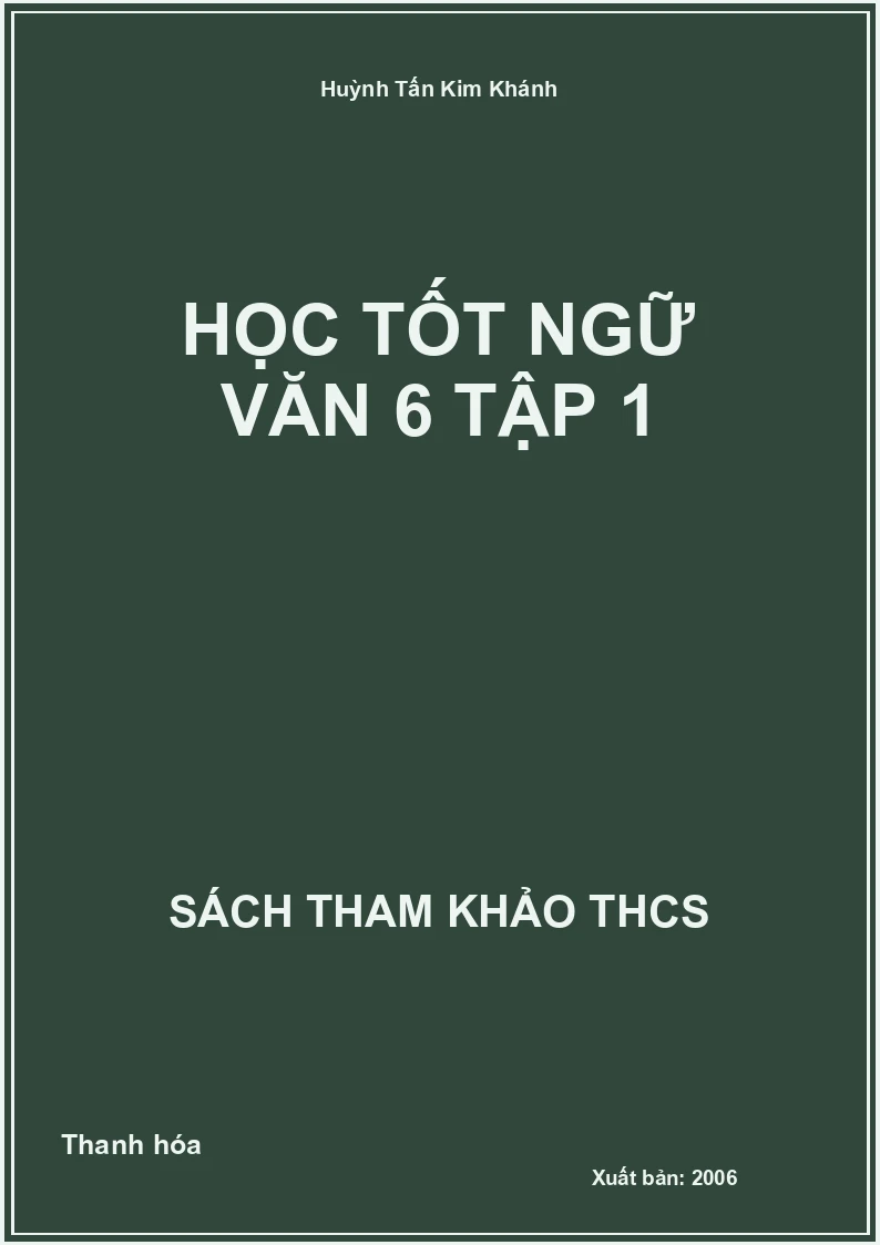 Học tốt ngữ văn 6 tập 1