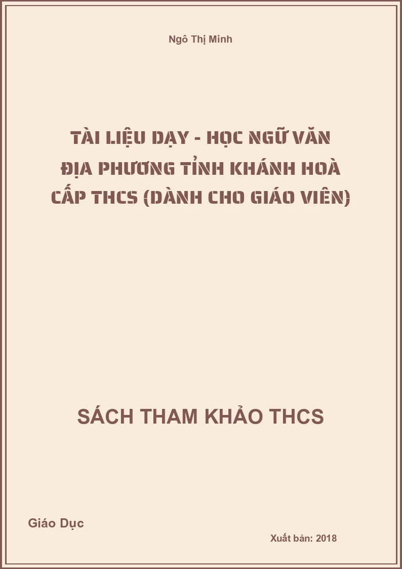 Tài liệu dạy - học Ngữ văn địa phương Tỉnh khánh hoà cấp THCS (dành cho giáo viên)