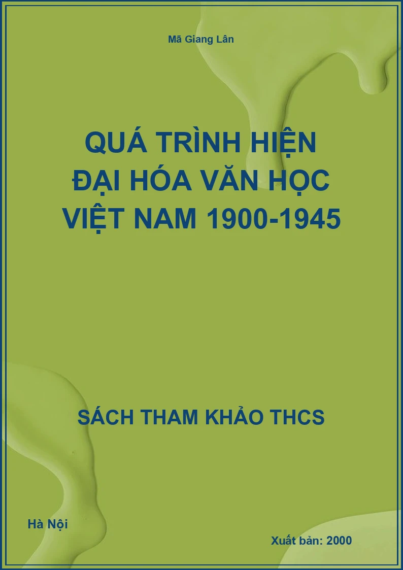Quá trình hiện đại hóa văn học Việt Nam 1900-1945