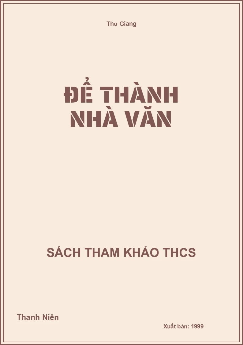 Để thành nhà văn