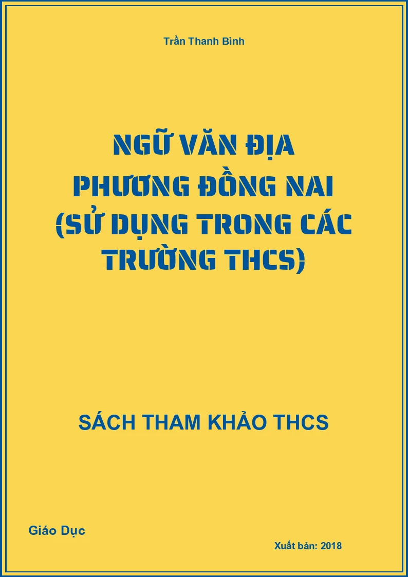 Ngữ văn địa phương Đồng Nai (sử dụng trong các trường THCS)