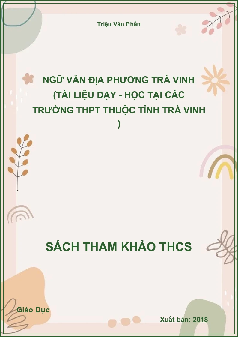 Ngữ văn địa phương Trà Vinh (tài liệu dạy - học tại các trường THPT thuộc tỉnh Trà Vinh )