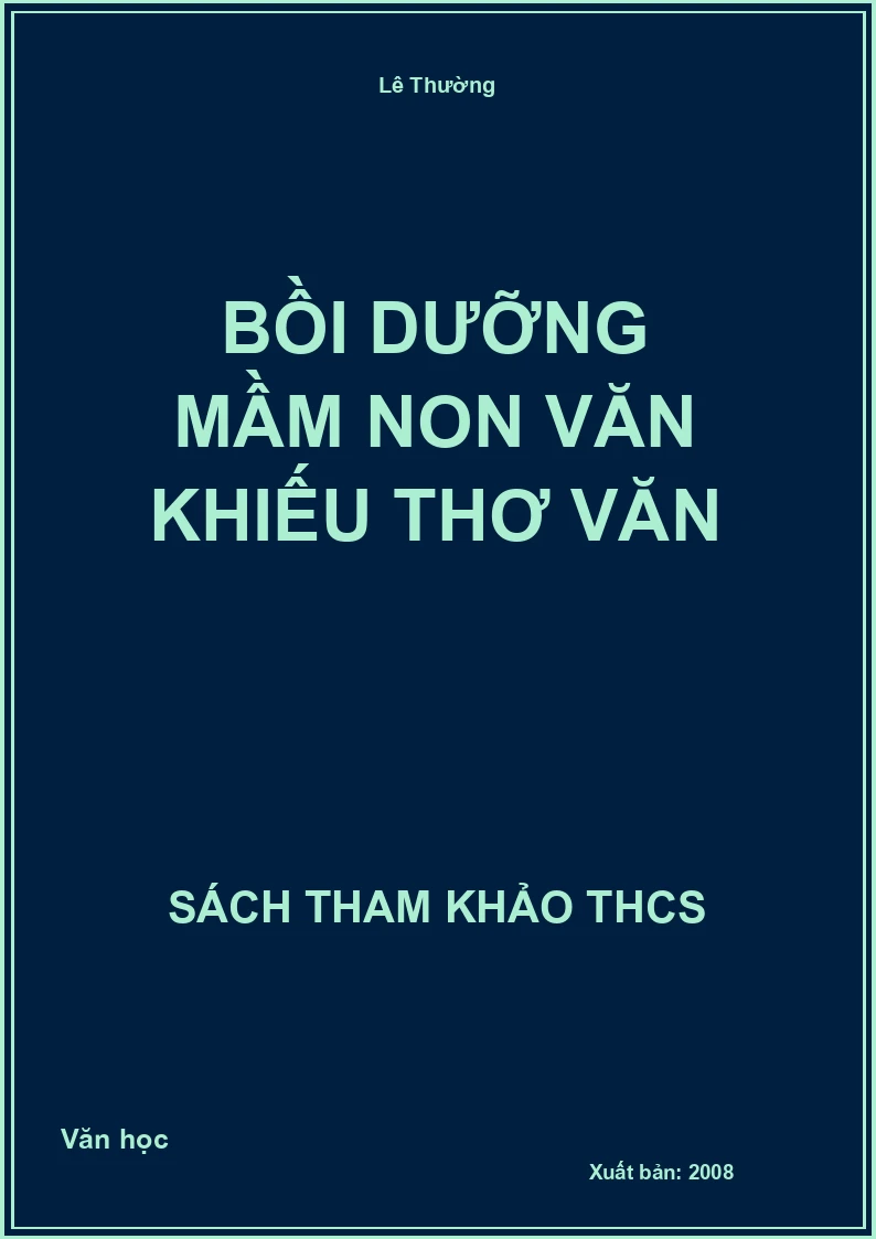 Bồi dưỡng mầm non văn khiếu thơ văn