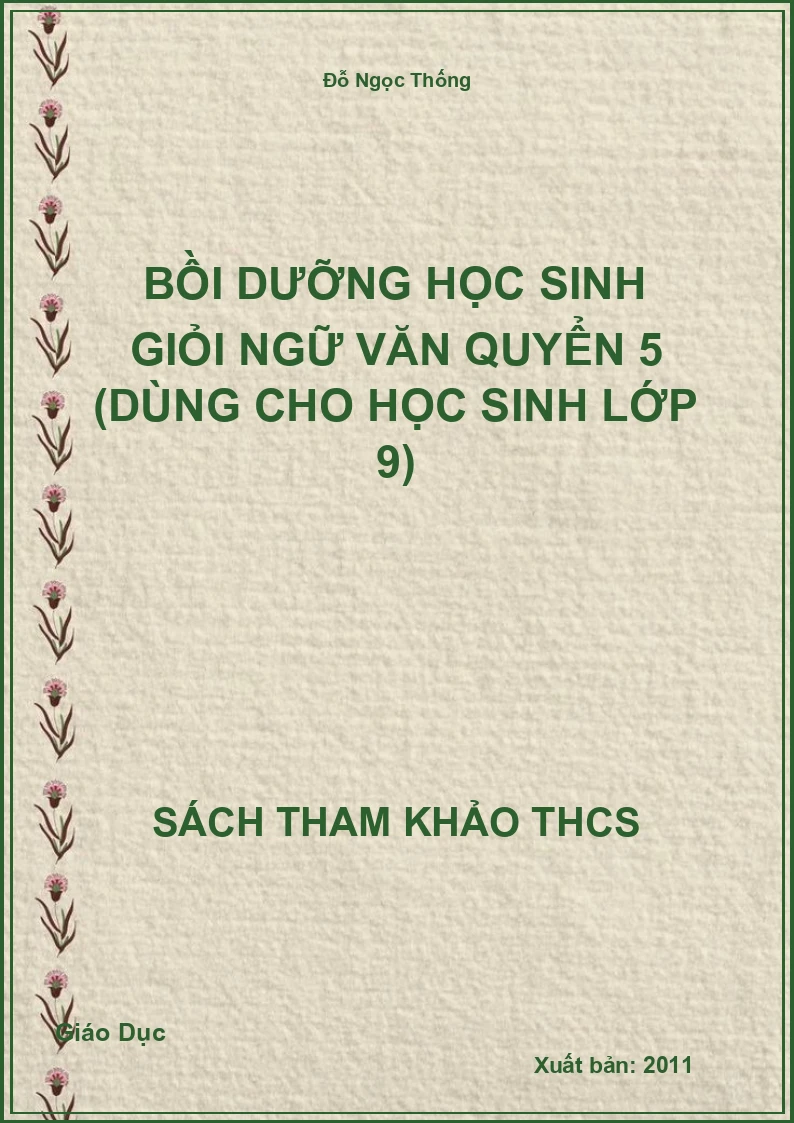 Bồi dưỡng học sinh giỏi ngữ văn quyển 5 (Dùng cho học sinh lớp 9)