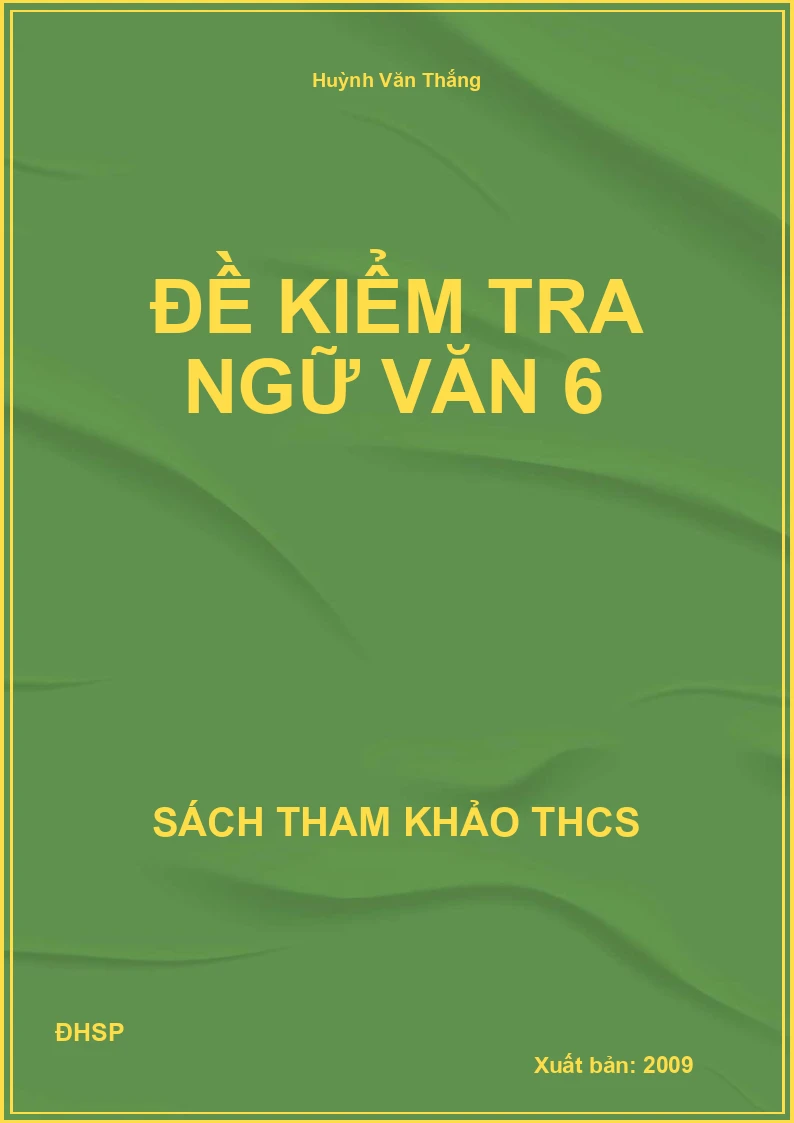 Đề kiểm tra ngữ văn 6
