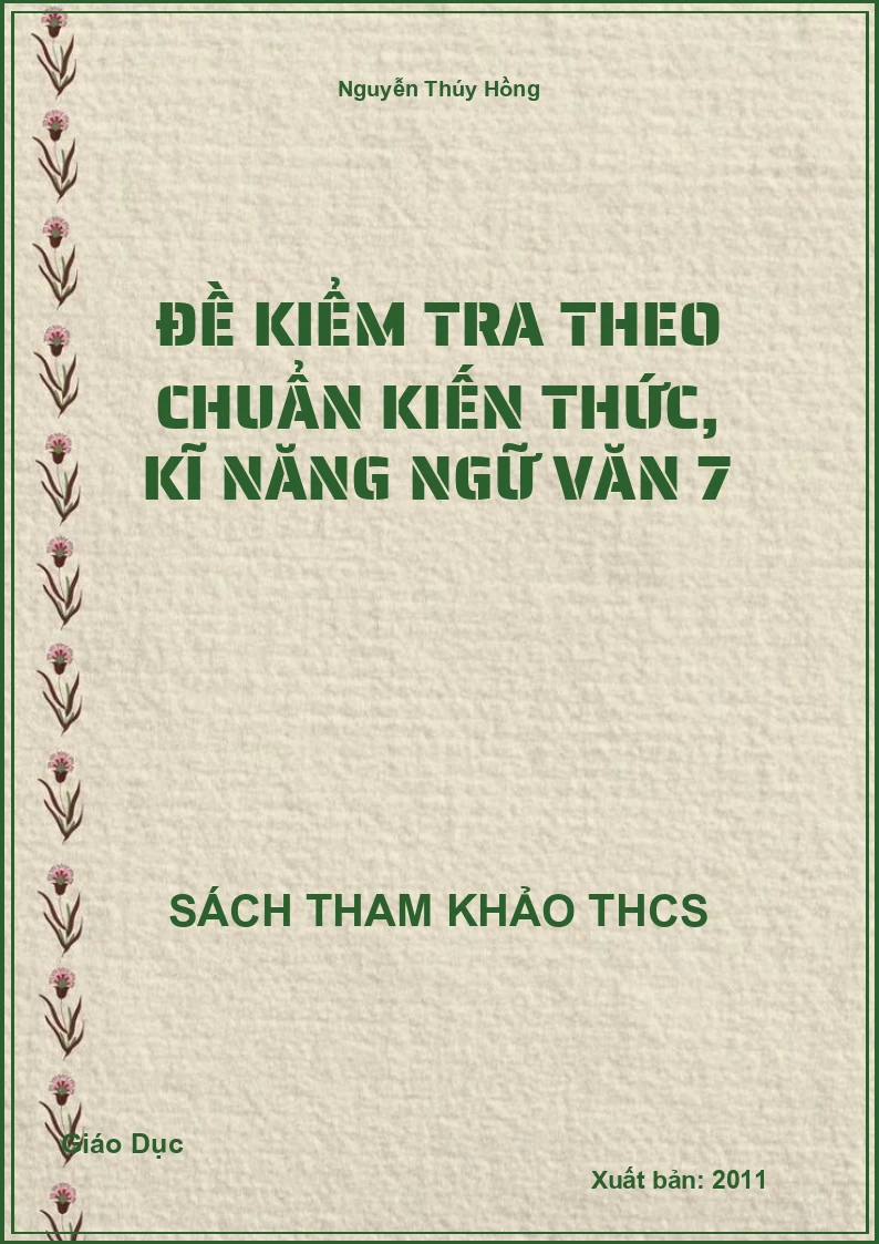 Đề kiểm tra theo chuẩn kiến thức, kĩ năng ngữ văn 7
