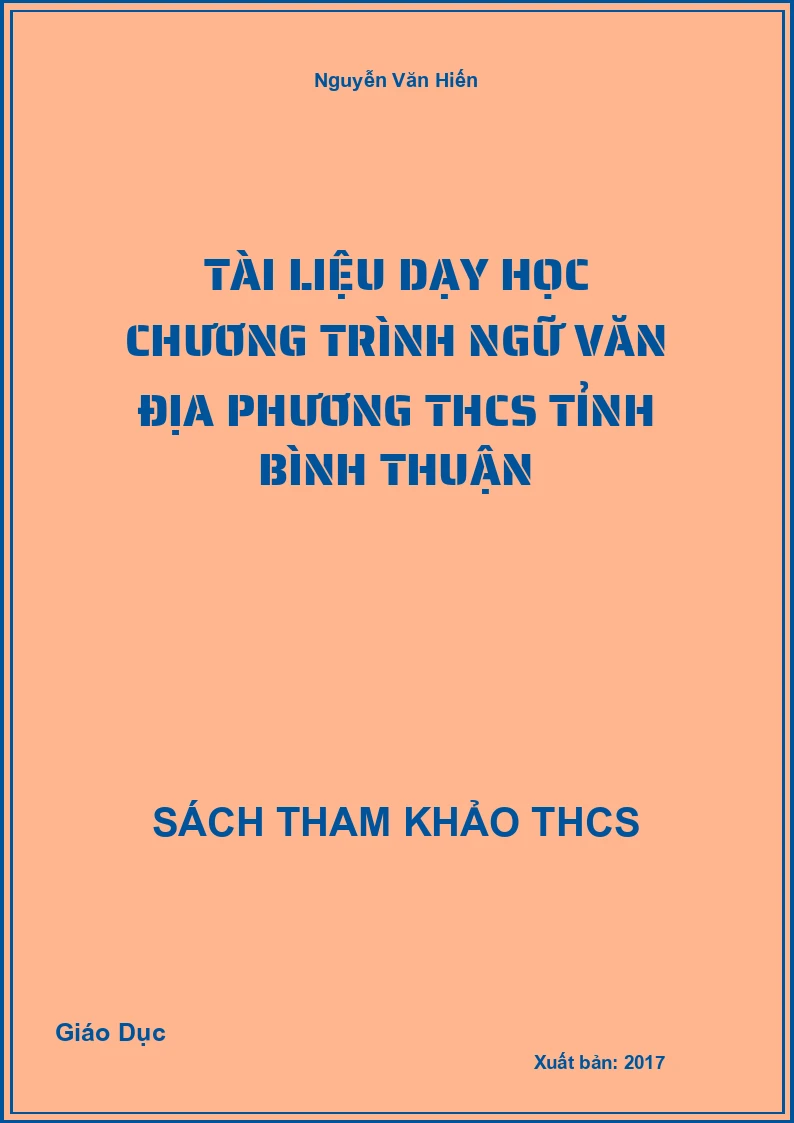Tài liệu dạy học chương trình Ngữ văn địa phương THCS tỉnh Bình Thuận