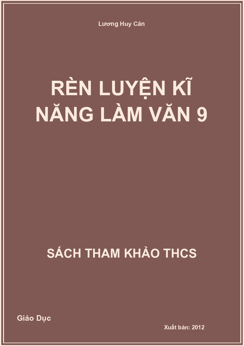 Rèn luyện kĩ năng làm văn 9