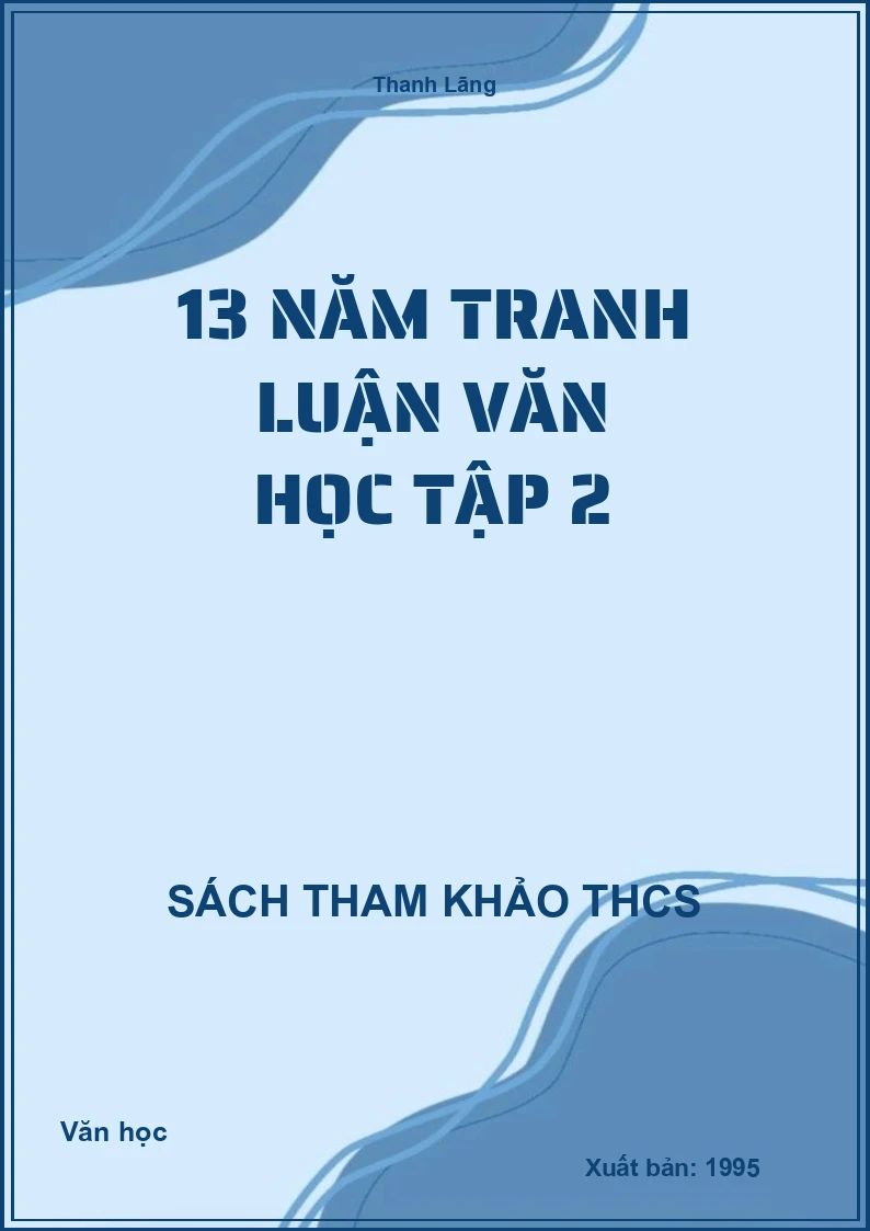 13 năm tranh luận văn học tập 2
