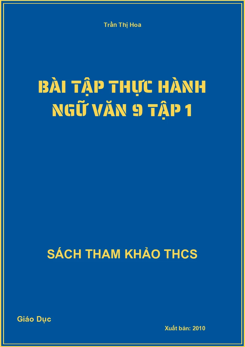 Bài tập thực hành ngữ văn 9 tập 1