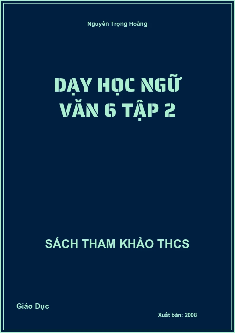 Dạy học ngữ văn 6 tập 2