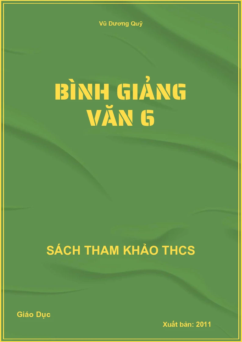 Bình giảng văn 6