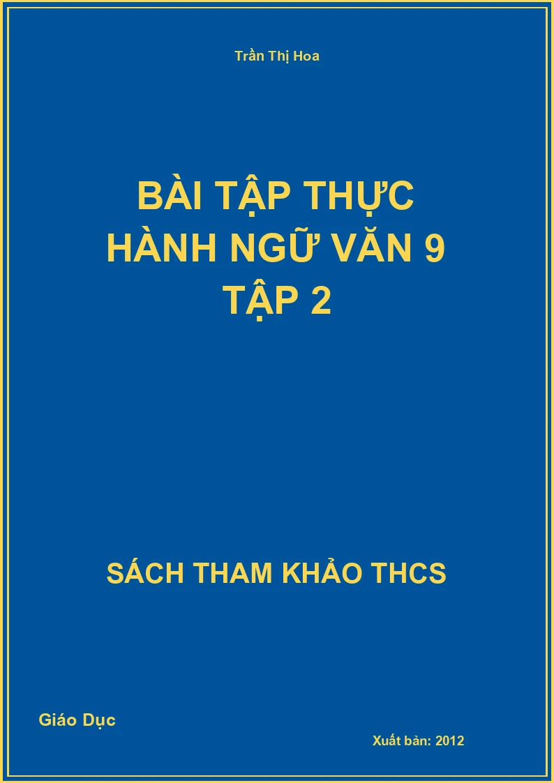 Bài tập thực hành ngữ văn 9 tập 2