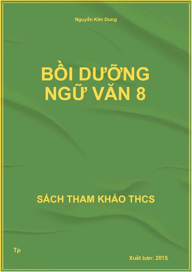 Bồi dưỡng ngữ văn 8