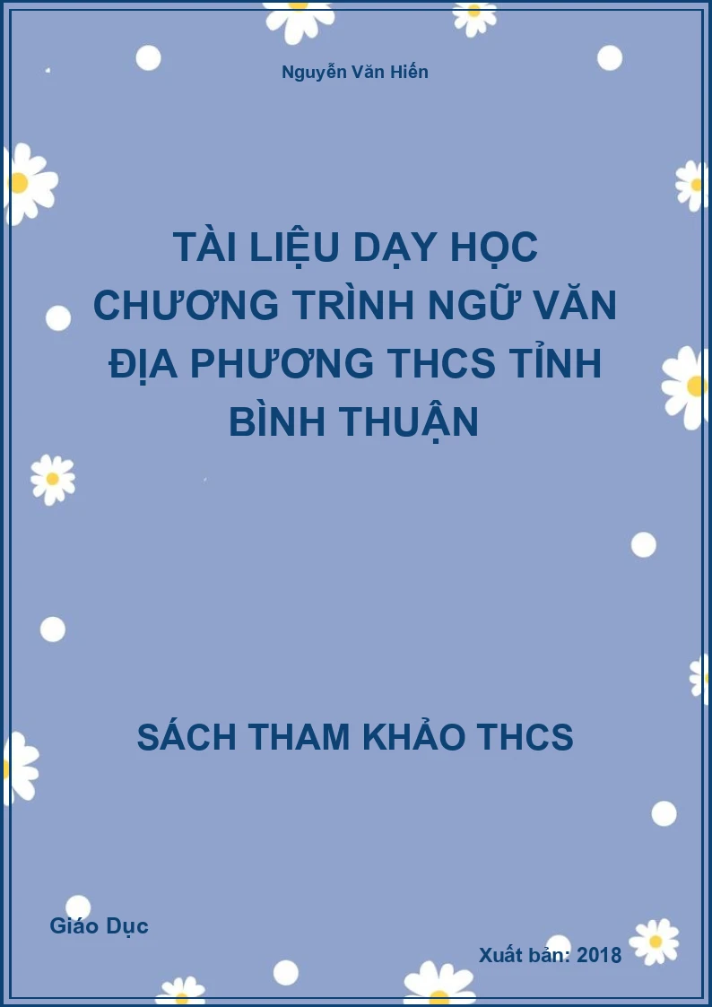 Tài liệu dạy học chương trình Ngữ văn địa phương THCS tỉnh Bình Thuận
