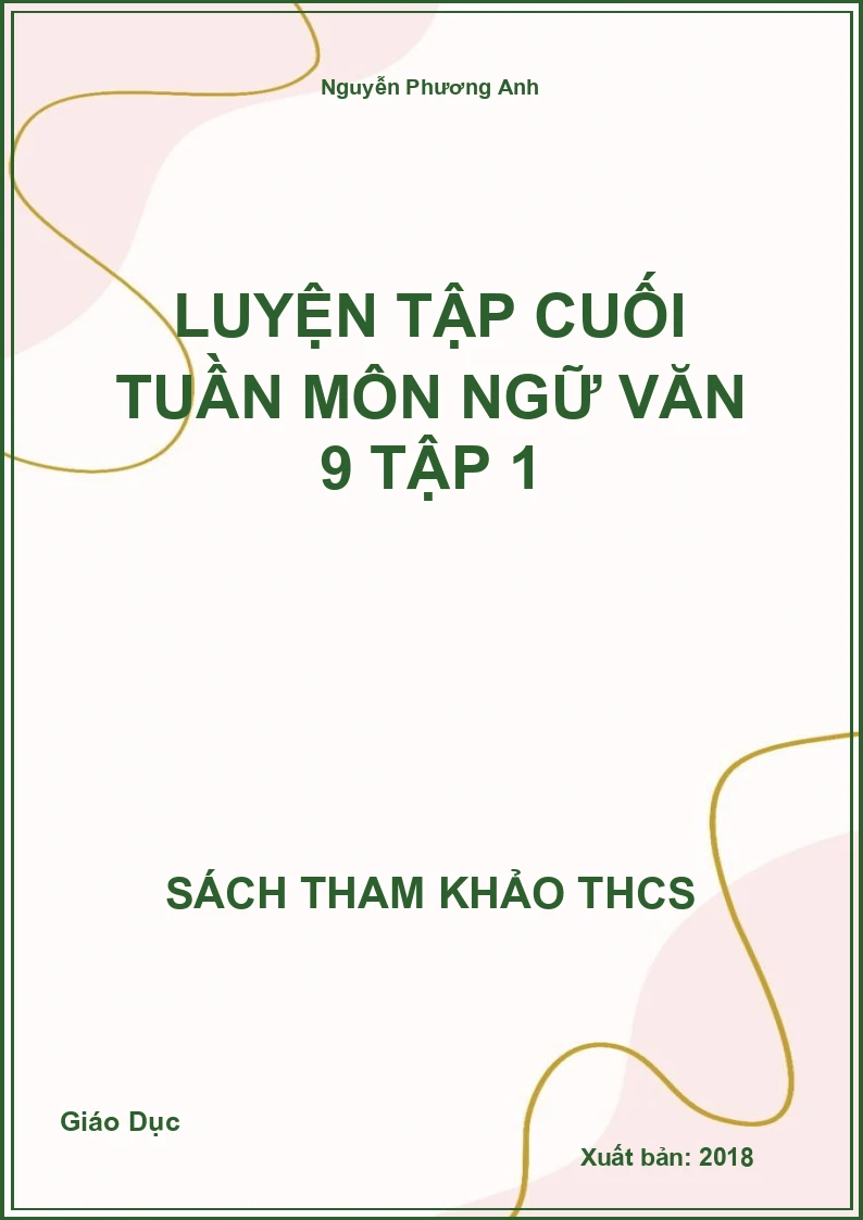 Luyện tập cuối tuần môn ngữ văn 9 tập 1