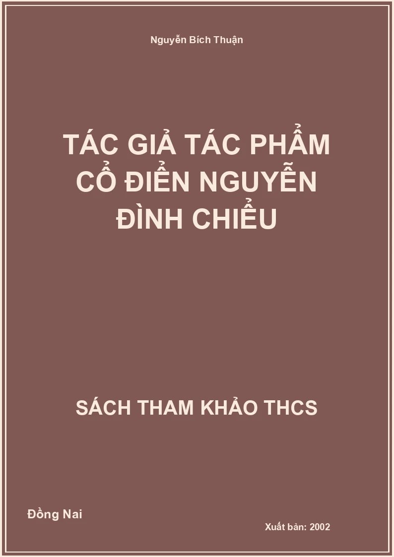 Tác giả tác phẩm cổ điển Nguyễn Đình Chiểu
