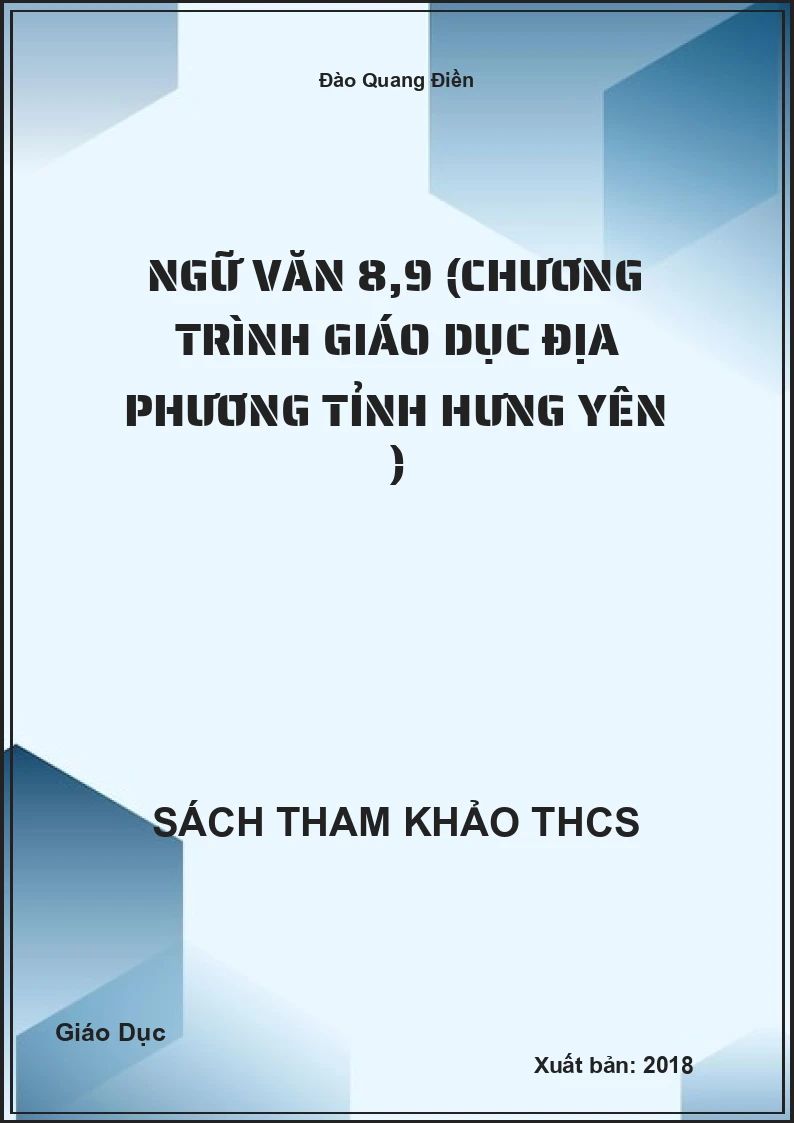 Ngữ văn 8,9 (Chương trình giáo dục địa phương tỉnh Hưng Yên )