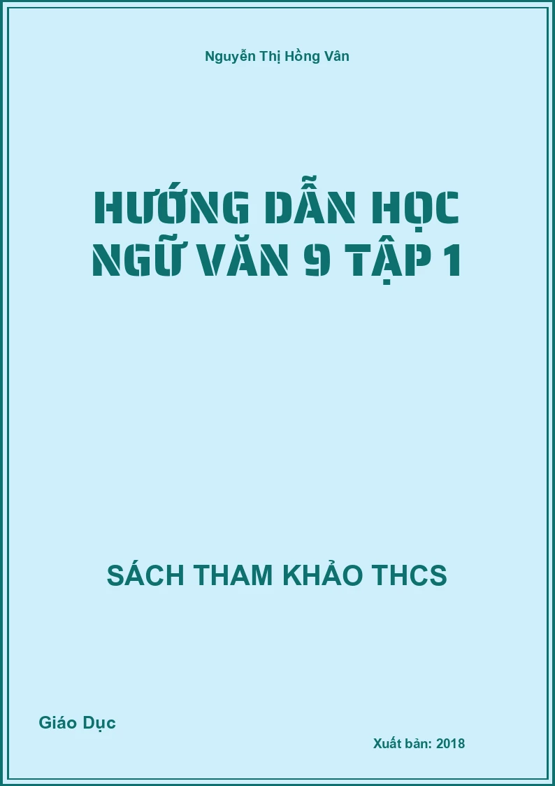 Hướng dẫn học ngữ văn 9 tập 1
